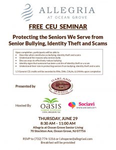 FREE CEU SEMINAR: Protecting the Seniors We Serve from Senior Bullying, Identity Theft and Scams @ Allegria at Ocean Grove Senior Living | New Jersey | United States