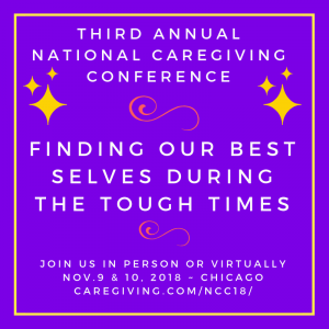 Third Annual National Caregiving Conference @ Chicago Marriott O'Hare