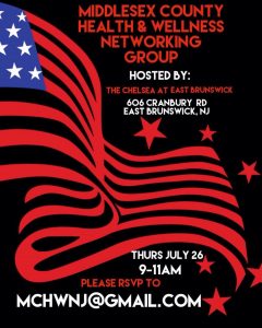 Middlesex County Health & Wellness Networking Group Thurs 7/26 9-11am @ Chelsea at East Brunswick  | East Brunswick | New Jersey | United States